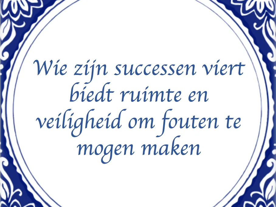 Wil je ruimte in jouw team om fouten te mogen maken? Vier je succes! Als Agile-enthousiast sta ik helemaal achter het statement “Fail early” Wil je ruimte in jouw team om fouten te mogen maken? Vier je succes! Als Agile-enthousiast sta ik helemaal achter het statement “Fail early” Wil je ruimte in jouw team om fouten te mogen maken? Vier je succes! Als Agile-enthousiast sta ik helemaal achter het statement “Fail early” Wil je ruimte in jouw team om fouten te mogen maken? Vier je succes! Als Agile-enthousiast sta ik helemaal achter het statement “Fail early”